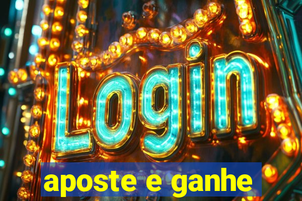 aposte e ganhe